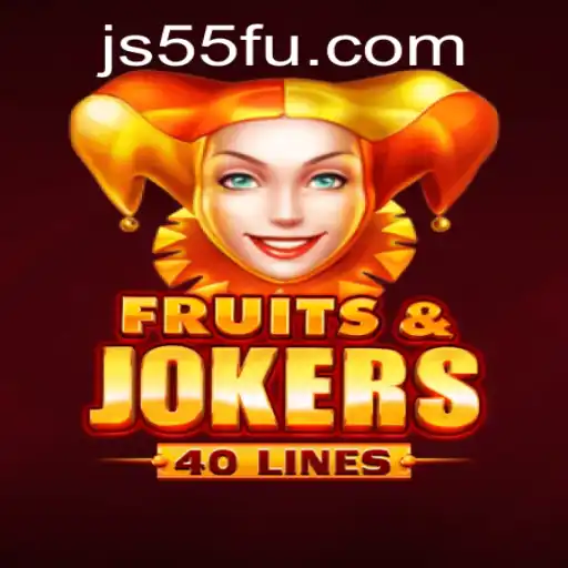 Descubra o Empolgante Mundo de FruitsAndJokers40 com JS55.COM