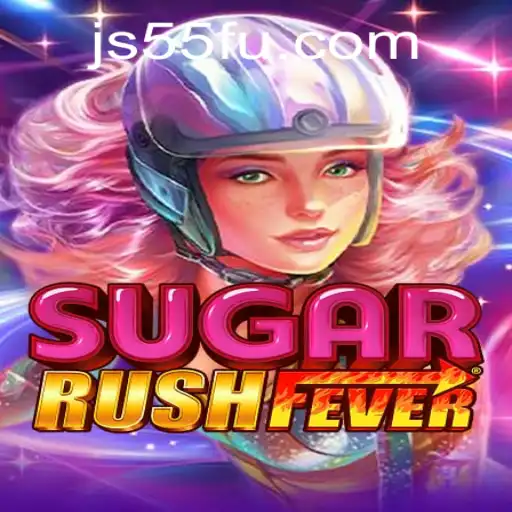 Explorando o Mundo de SugarRushFever e a Plataforma JS55.COM
